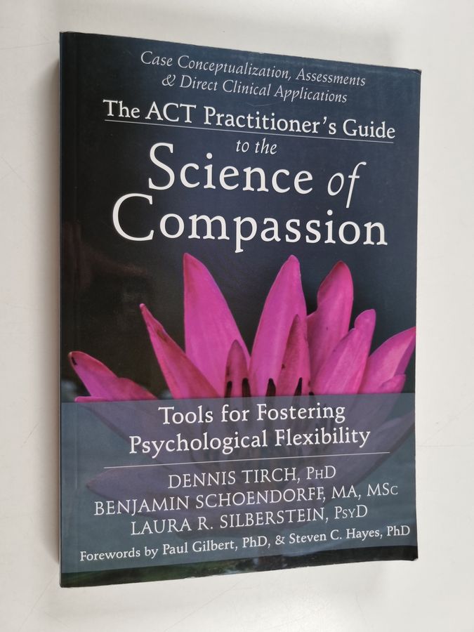 Tools for Fostering Psychological Flexibility