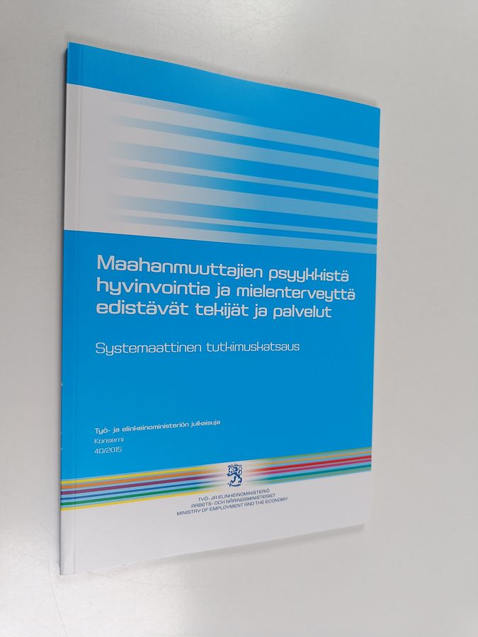 Maahanmuuttajien psyykkistä hyvinvointia ja mielenterveyttä edistävät tekijät ja palvelut
