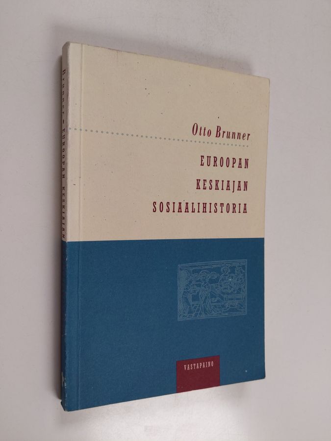 Otto Brunner : Euroopan keskiajan sosiaalihistoria