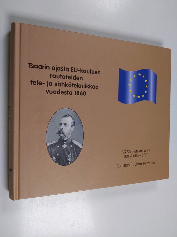 Tsaarin ajasta EU-kauteen
