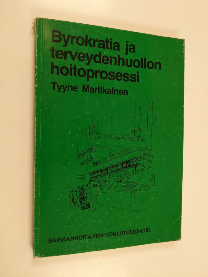 Byrokratia ja terveydenhuollon hoitoprosessi