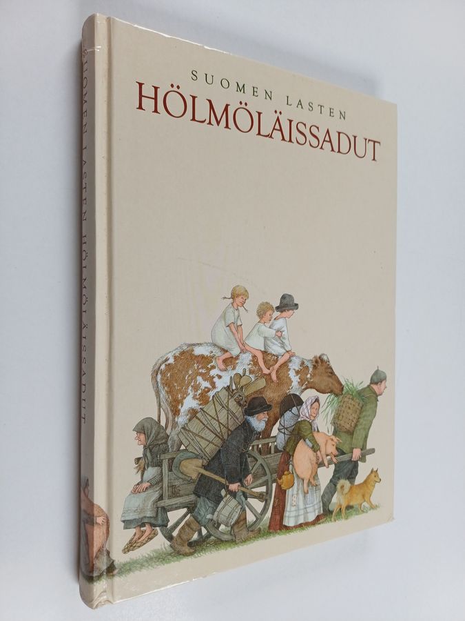 toim. Pirkko-Liisa (kuvitt.ja) Surojegin : Suomen lasten hölmöläissadut