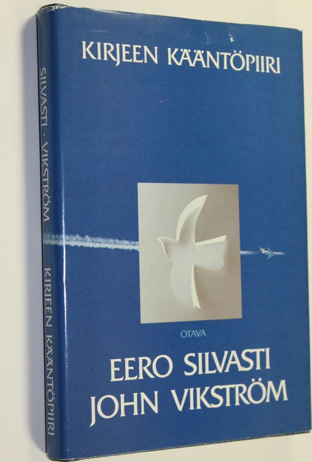 Eero Silvasti : Kirjeen kääntöpiiri : kysymyksiä nykyisyydestä, tulevaisuudesta ja perinteen voimasta