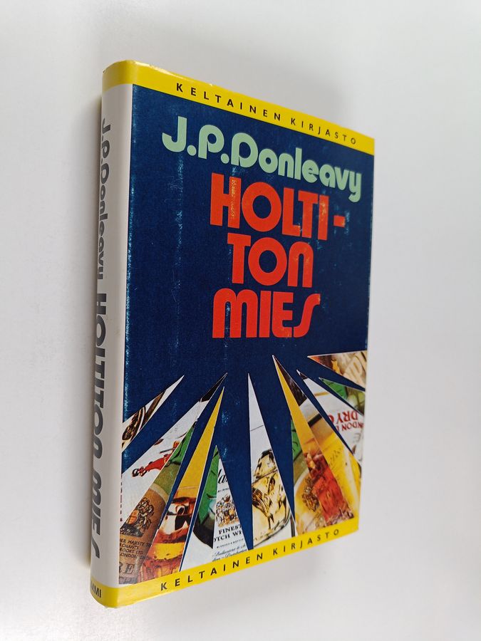 J. P. Donleavy : Holtiton mies