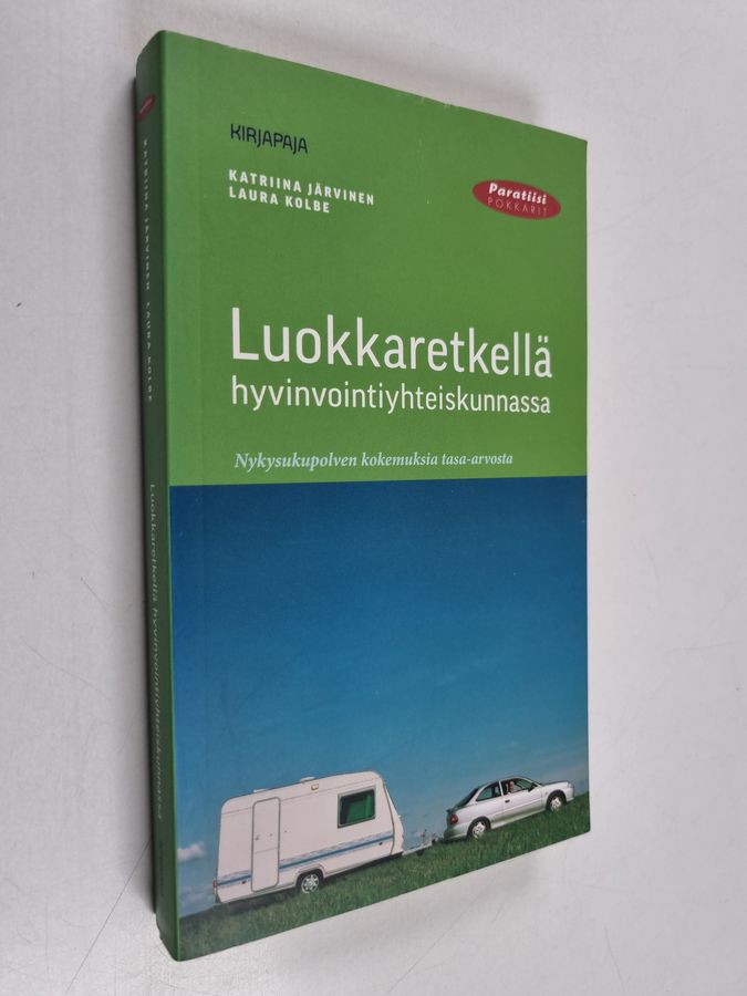 Luokkaretkellä hyvinvointiyhteiskunnassa