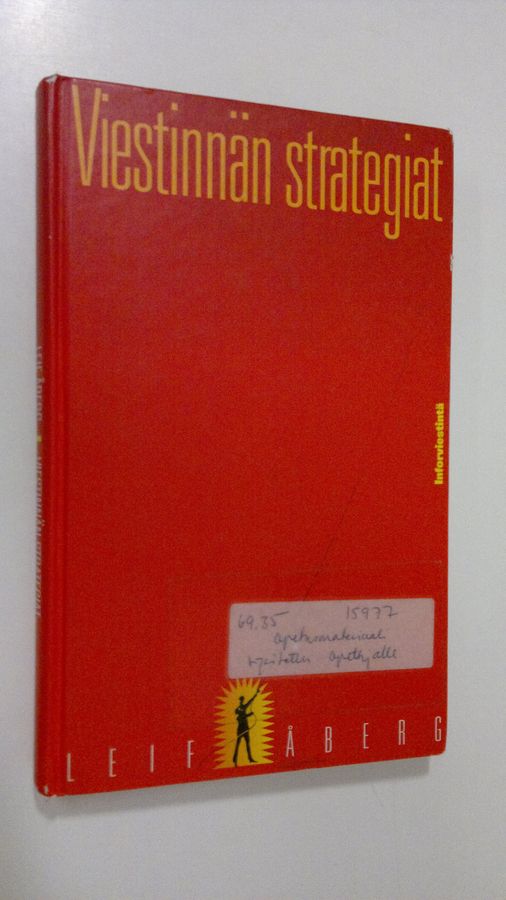 Leif Åberg : Viestinnän strategiat