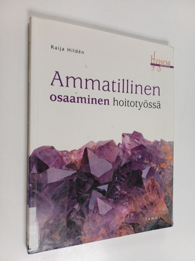 Ammatillinen osaaminen hoitotyössä