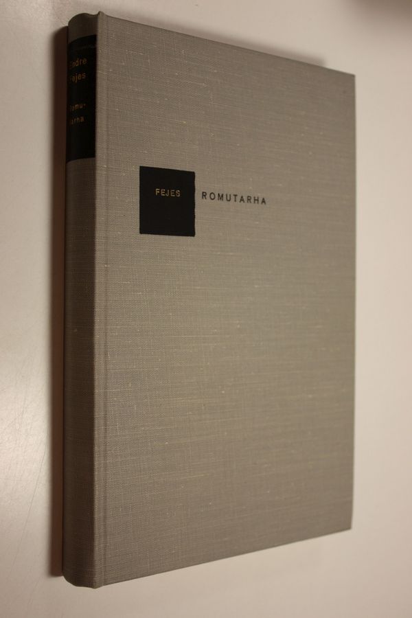 Endre Fejes : Romutarha