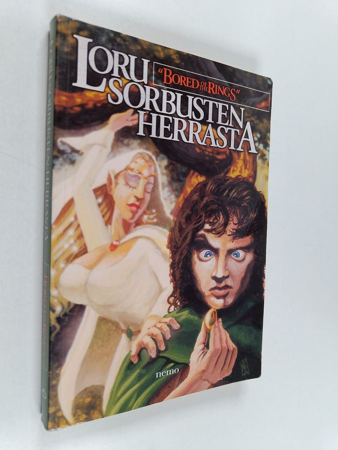 Henry N. Beard : Loru Sorbusten herrasta : parodia professori J. R. R. Tolkienin trilogiasta Taru sormusten herrasta