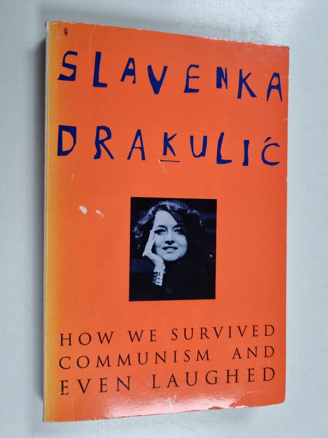 How We Survived Communism and Even Laughed