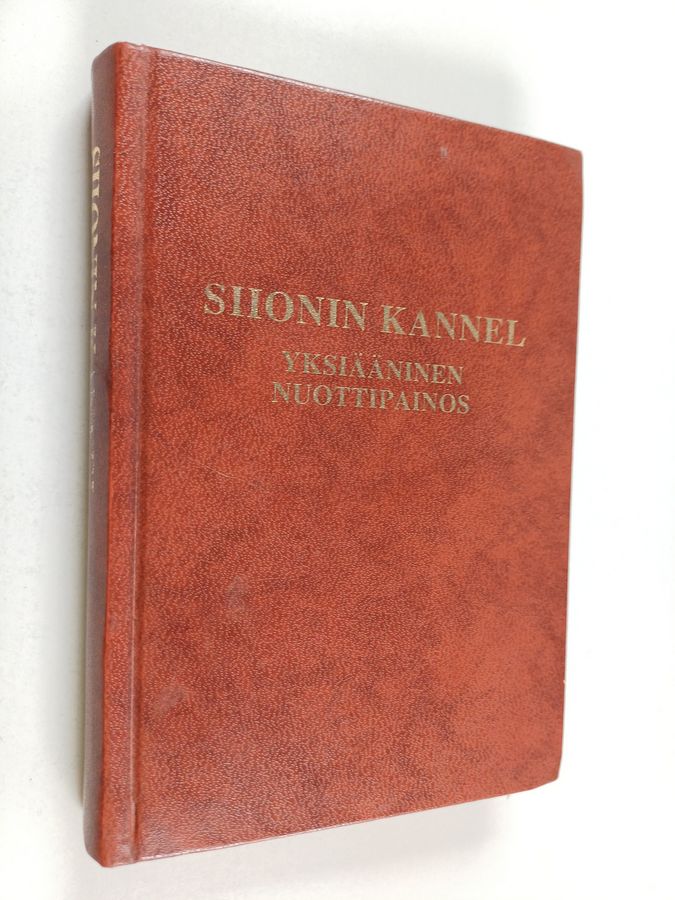 Siionin kannel : yksiääninen nuottipainos