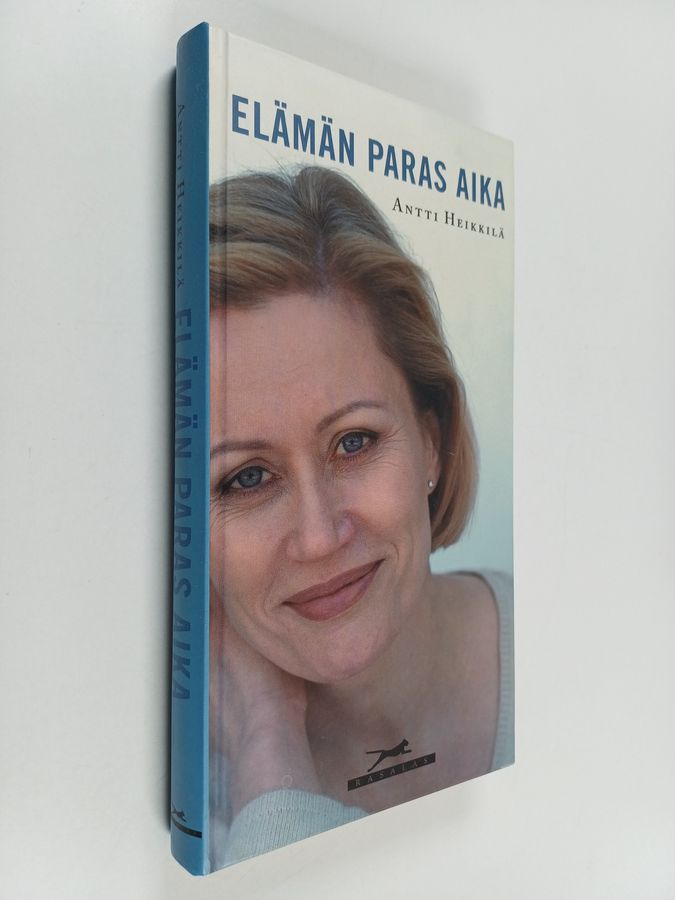 Antti Heikkilä : Elämän paras aika