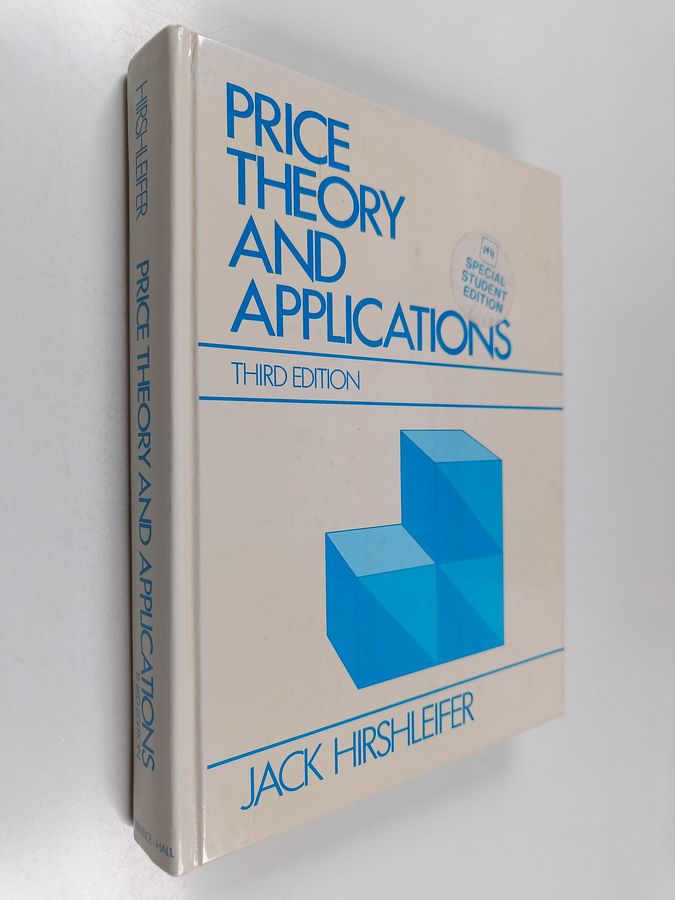 Jack Hirshleifer : Price theory and applications