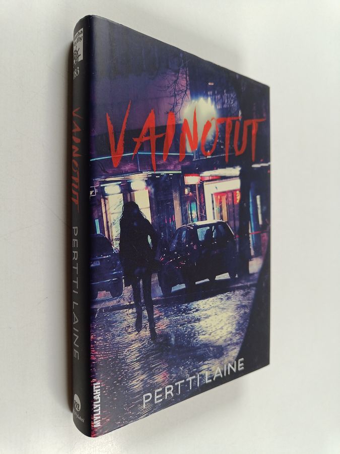 Pertti Laine : Vainotut : jännitysromaani