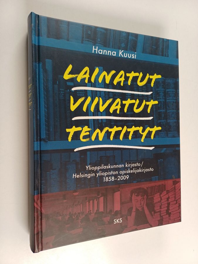 Lainatut, viivatut, tentityt