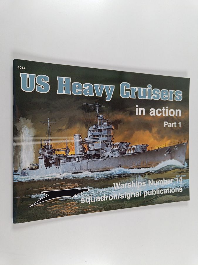 U. S. Heavy Cruisers in Action part 1