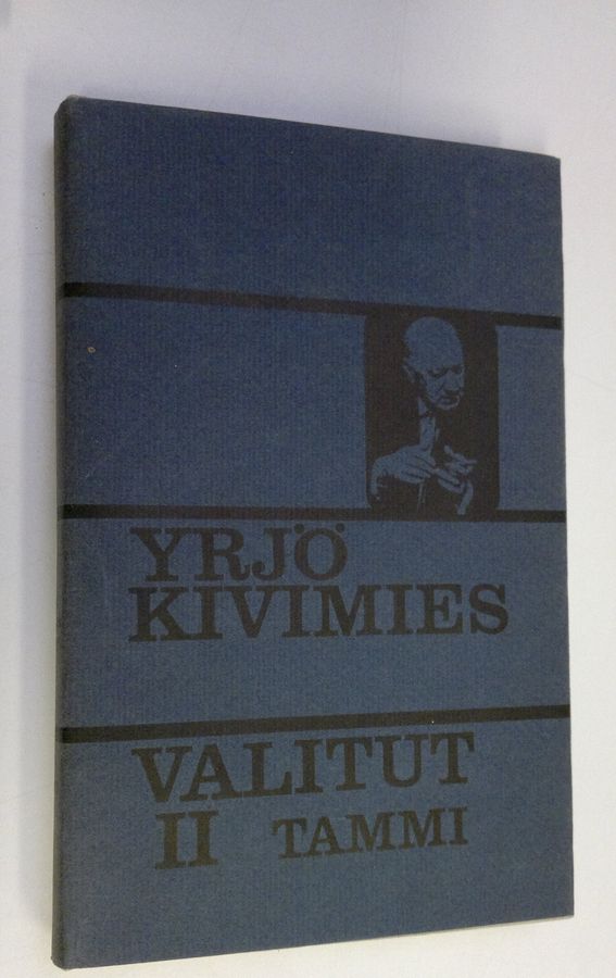 Yrjö Kivimies : Valitut 2, Pakinoita 1924-65
