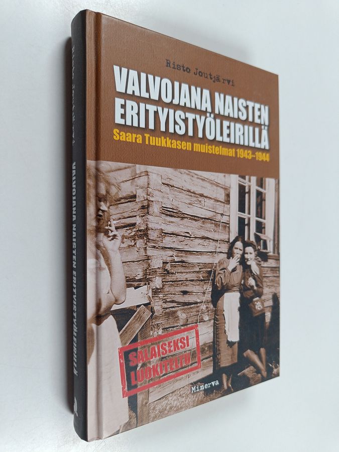Valvojana naisten erityistyöleirillä