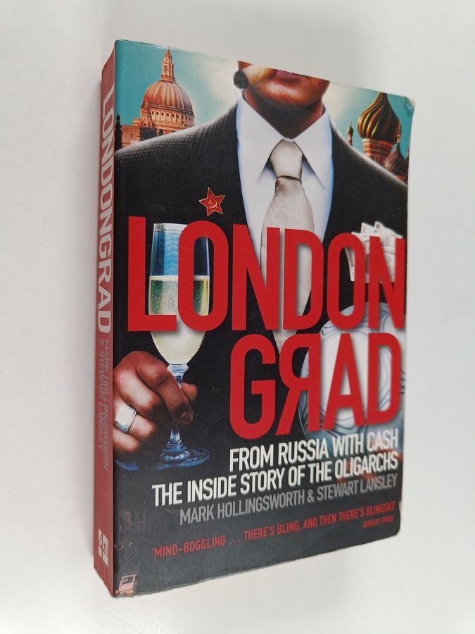 from Russia with cash, the inside story of the oligarchs