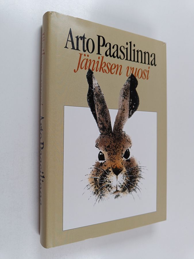 Arto Paasilinna : Jäniksen vuosi