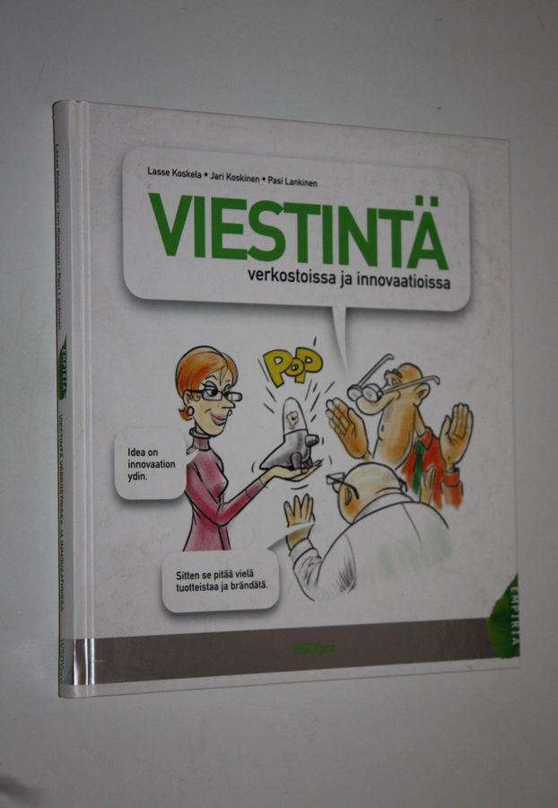 Viestintä verkostoissa ja innovaatioissa