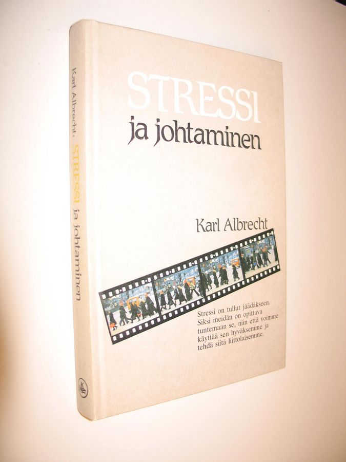 Karl Albrecht : Stressi ja johtaminen