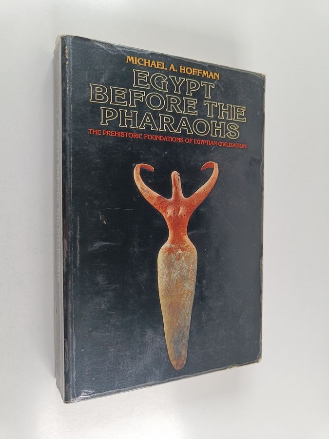 the prehistoric foundations of Egyptian civilization