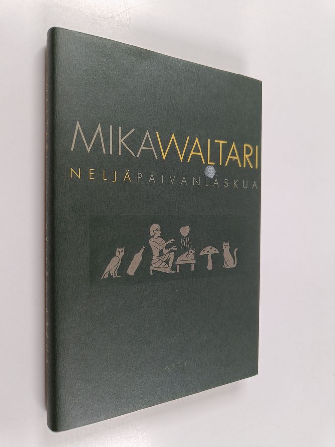 Mika Waltari : Neljä päivänlaskua