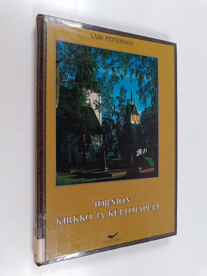 Lars Pettersson : Tornion kirkko ja kellotapuli