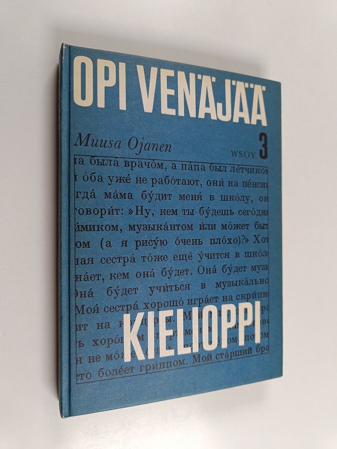 Muusa Ojanen : Opi venäjää 3 : Kielioppi