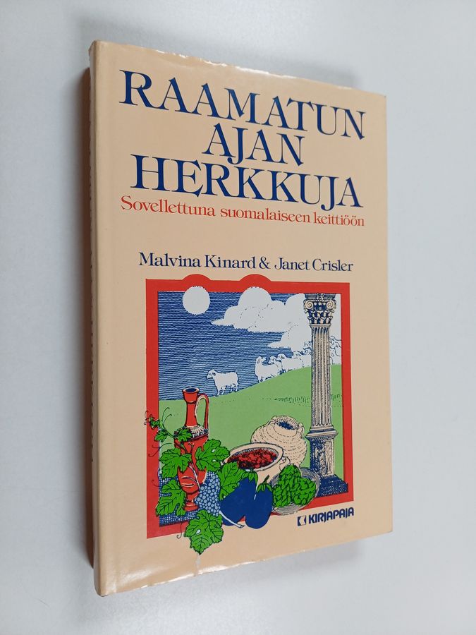 Malvina Kinard : Raamatun ajan herkkuja sovellettuna suomalaiseen keittiöön