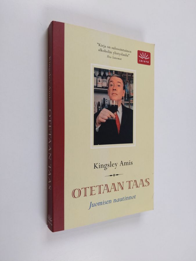 Kingsley Amis : Otetaan taas : juomisen nautinnot