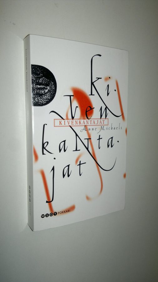 Anne Michaels : Kivenkantajat