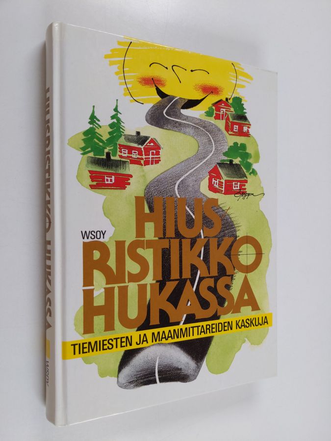Rauni (toim.) Vornanen : Hiusristikko hukassa : tiemiesten ja maanmittareiden kaskuja