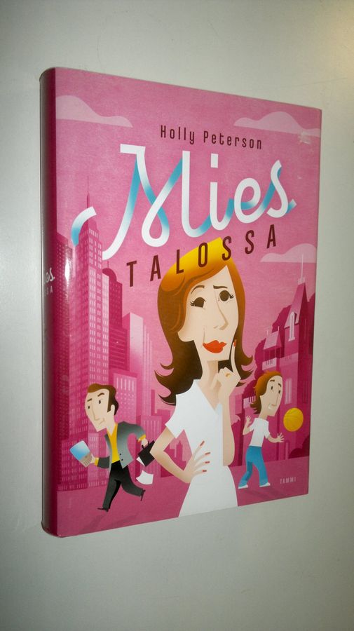 Holly Peterson : Mies talossa