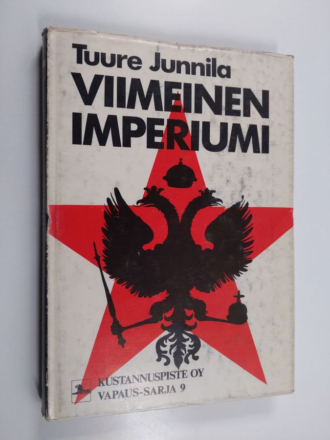 Tuure Junnila : Viimeinen imperiumi : Venäjän vallan laajenemisen historia