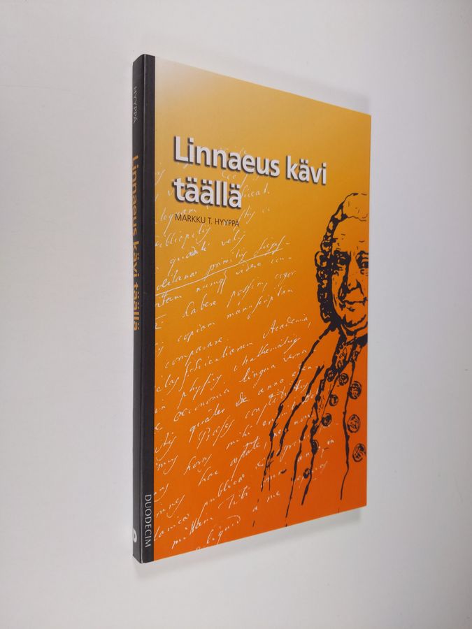 Markku T. Hyyppä : Linnaeus kävi täällä