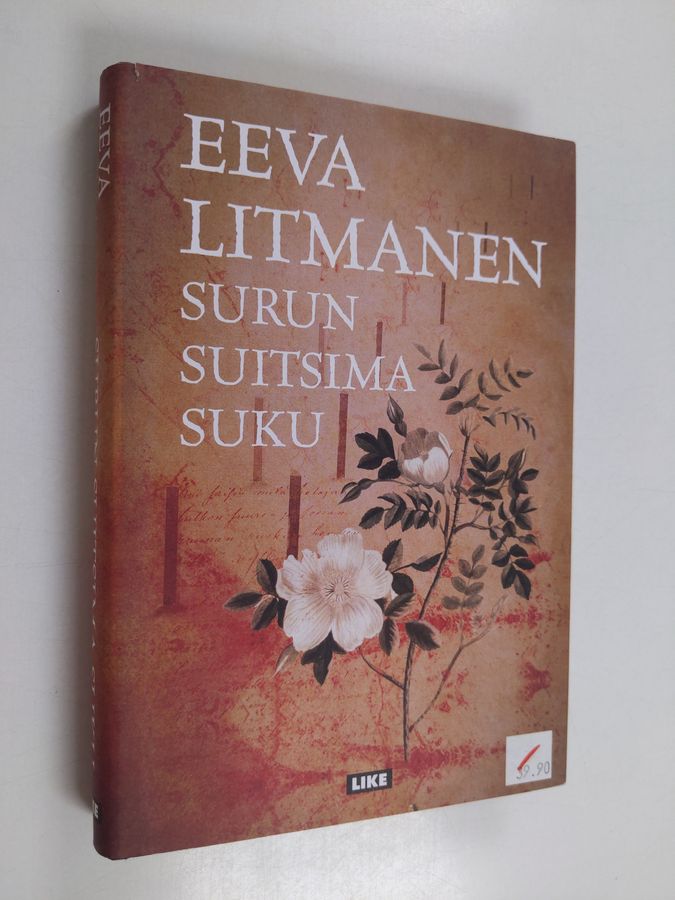 Eeva Litmanen : Surun suitsima suku (signeerattu)