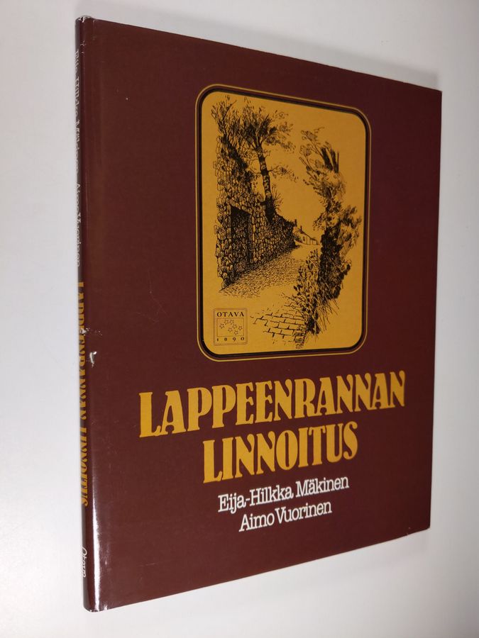 Eija-Hilkka Mäkinen : Lappeenrannan linnoitus
