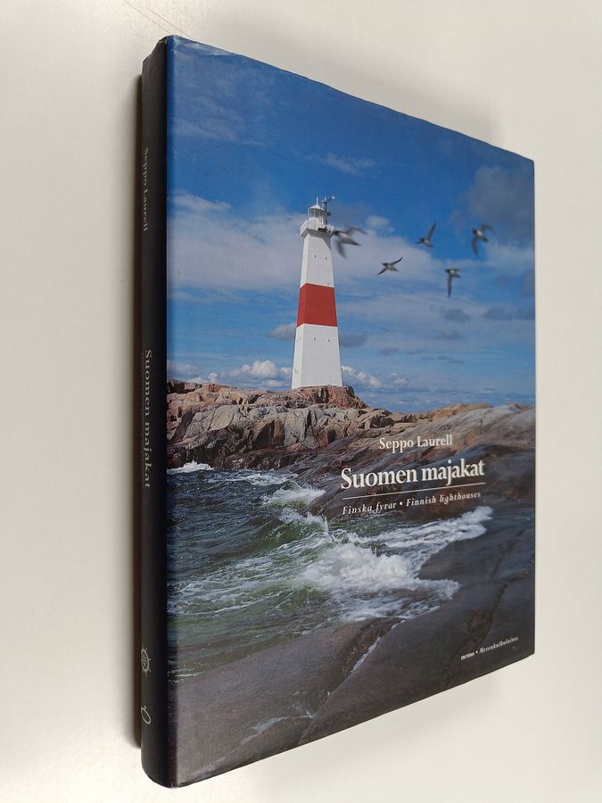 Seppo Laurell : Suomen majakat = Finska fyrar = Finnish lighthouses