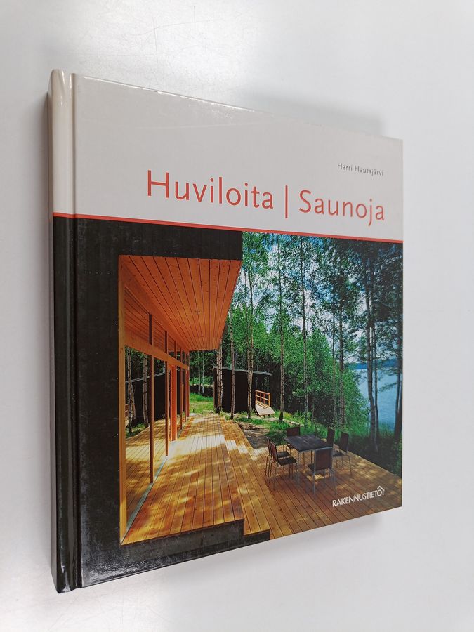 Harri Hautajärvi : Huviloita, saunoja