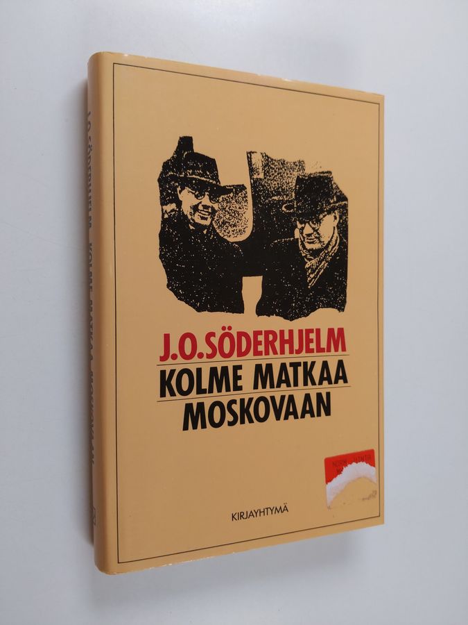 J. O. Söderhjelm : Kolme matkaa Moskovaan