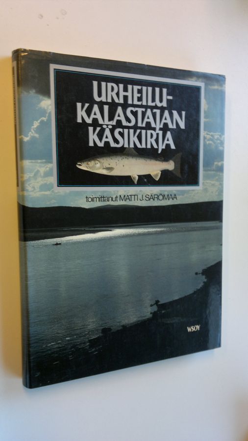 Matti J. (toim.) Särömaa : Urheilukalastajan käsikirja