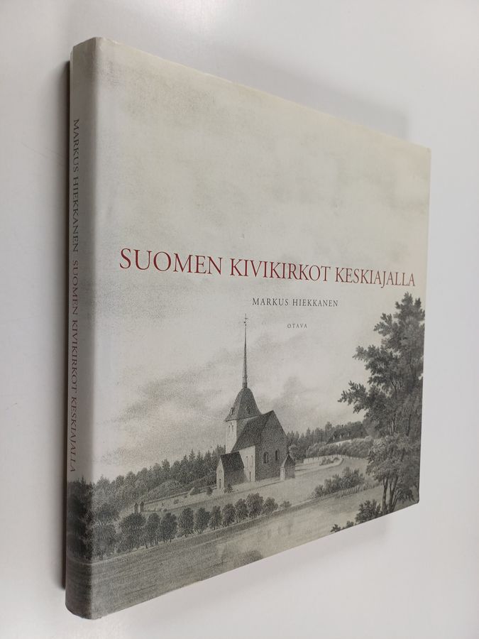 Markus Hiekkanen : Suomen kivikirkot keskiajalla