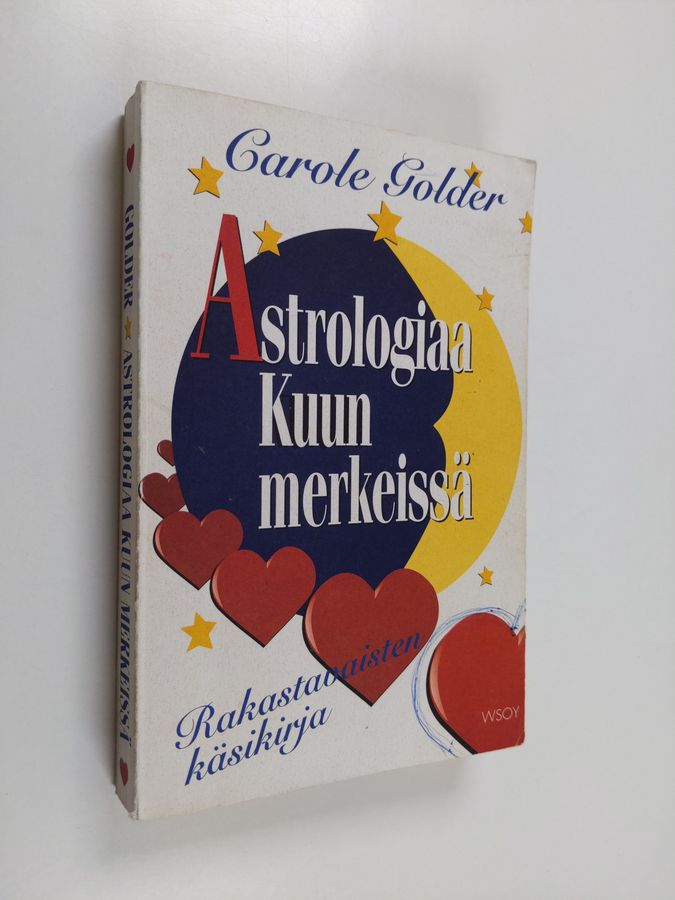 Carol Golder : Astrologiaa kuun merkeissä : rakastavaisten käsikirja