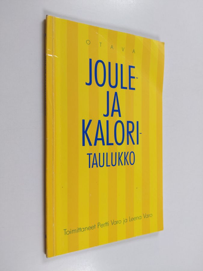 Pertti ym. Varo : Joule- ja kaloritaulukko