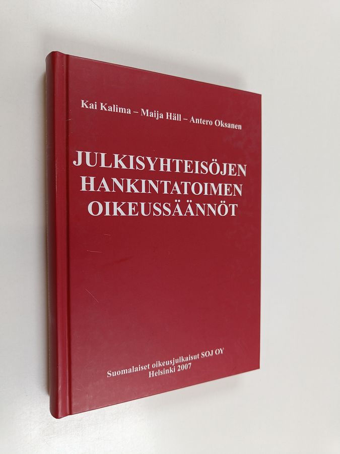 Kai Kalima : Julkisyhteisöjen hankintatoimen oikeussäännöt