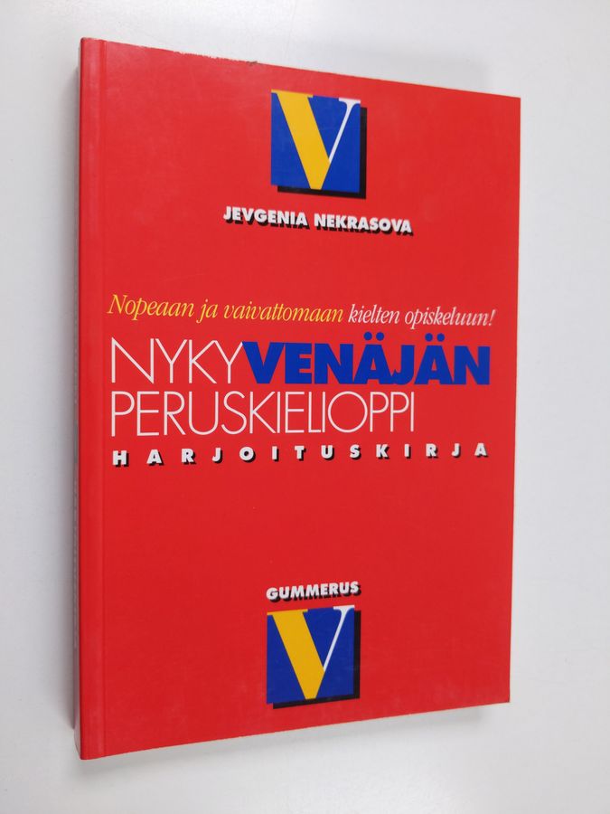 Jevgenia Nekrasova : Nykyvenäjän peruskielioppi : Harjoituskirja