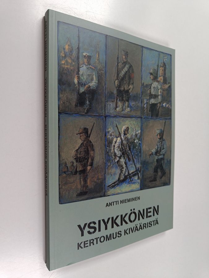Antti Nieminen : Ysiykkönen : kertomus kivääristä