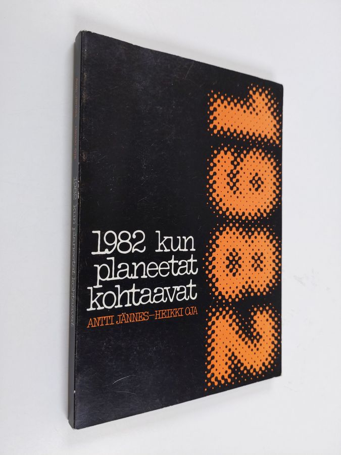 Antti Jännes : 1982 kun planeetat kohtaavat